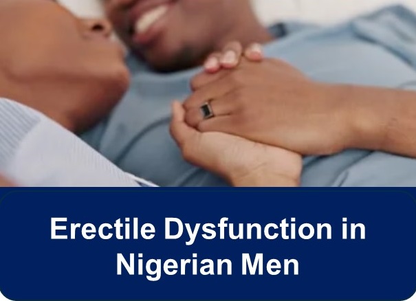 Erectile Dysfunction in Nigeria Men